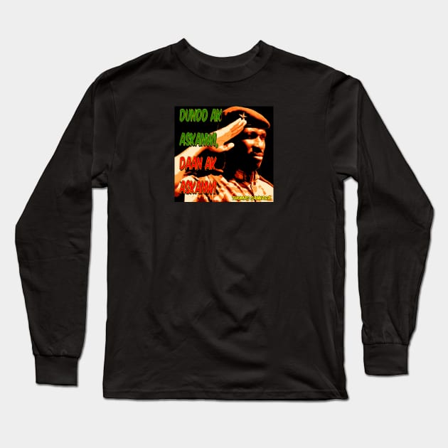 Thomas Sankara Vivre avec les masses vaincre avec les masses WOLOF Long Sleeve T-Shirt by Tony Cisse Art Originals